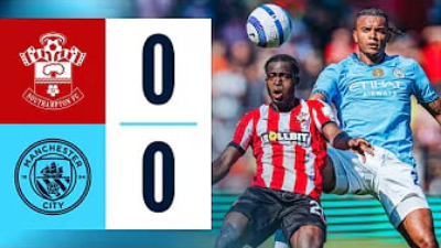 사우샘프턴 0 - 0 맨체스터 시티 사우샘프턴 vs 맨체스터 시티 무승부 경기 이미지